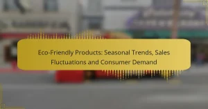 Prodotti Eco-Friendly: Tendenze Stagionali, Fluttuazioni di Vendita e Domanda dei Consumatori